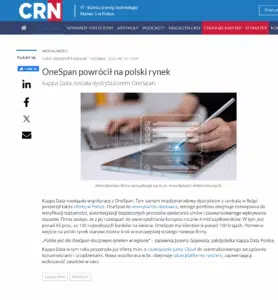 Kappa Data nawiązała współpracę z OneSpan. Tym samym międzynarodowy dystrybutor z centralą w Belgii poszerzył także ofertę w Polsce.